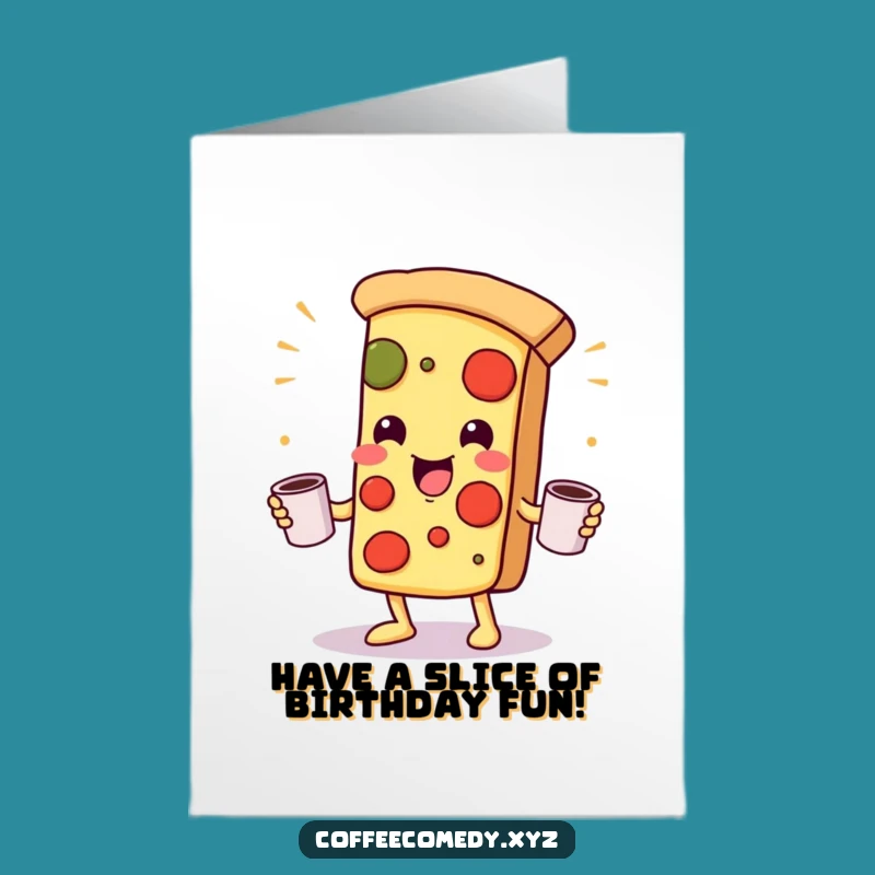 Free Printable Kawaii Pizza Birthday Card: Funny Downloadable Gift for Busy Bees